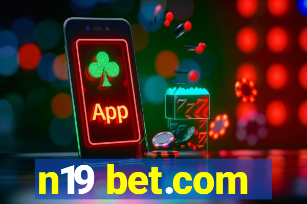 n19 bet.com